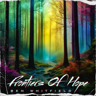 Frontiers Of Hope