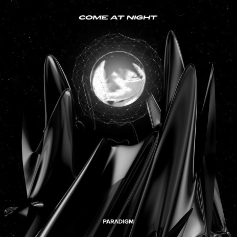 Come at Night | Boomplay Music