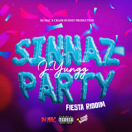 Sinnaz Party ft. DJ MAC & Crash Dummy | Boomplay Music