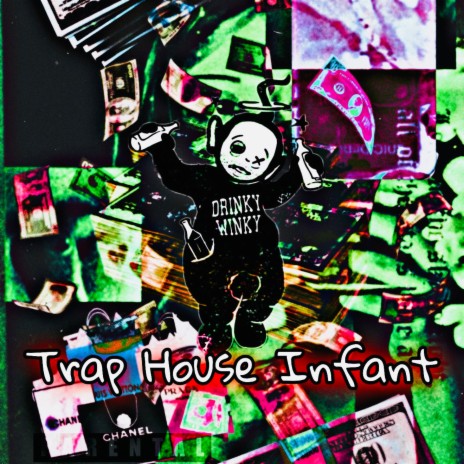 Trap House Infant | Boomplay Music