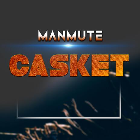 Casket | Boomplay Music