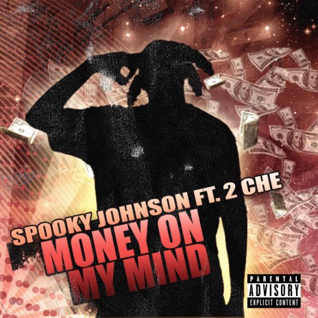 Money On My Mind ft. 2 Che