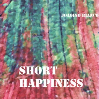 Short Happiness
