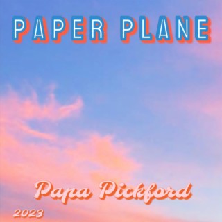 Paper Plane lyrics | Boomplay Music