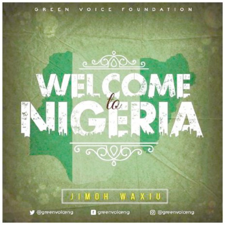 Welcome to Nigeria ft. Jimoh Waxiu