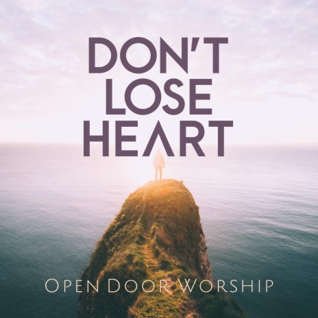 Don't Lose Heart (feat. Jamin Dunn) | Boomplay Music