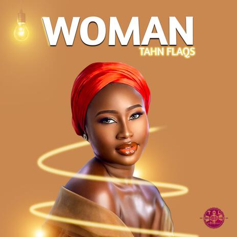 Woman ft. Tahn Flaqs | Boomplay Music