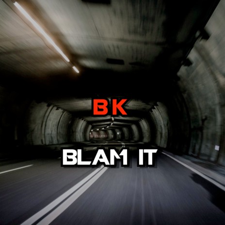 Blam It | Boomplay Music