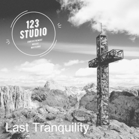 Last Tranquility | Boomplay Music