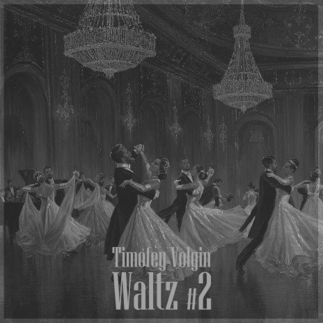 Waltz #2