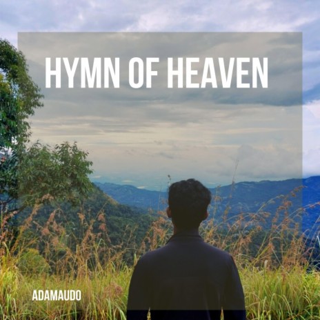 Hymn of Heaven | Boomplay Music