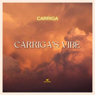 CARRIGA'S VIBE