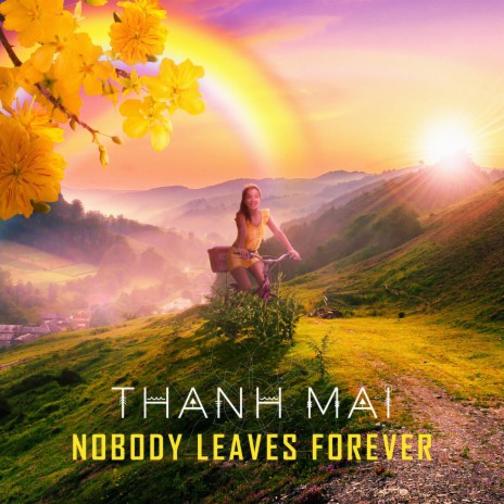 Nobody Leaves Forever | Boomplay Music