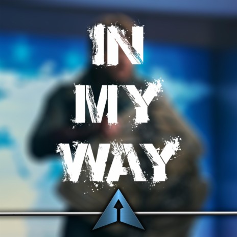 In My Way | Boomplay Music