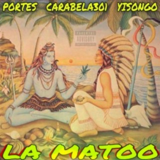 La Matoo ft. portes & yisongo lyrics | Boomplay Music