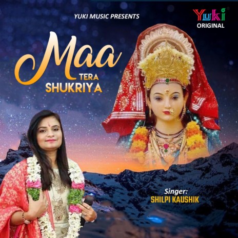 Maa Tera Shukriya | Boomplay Music