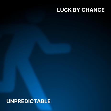 Unpredictable | Boomplay Music