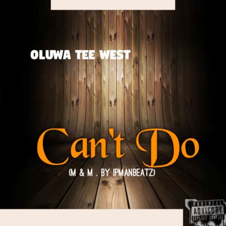 Can't Do | Boomplay Music