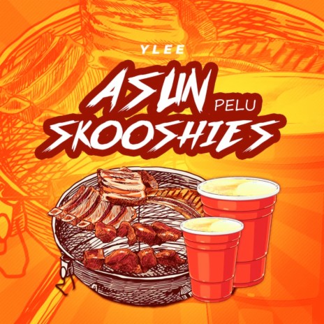 Asun Pelu Skooshies | Boomplay Music
