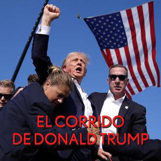 El Corrido de Donald Trump