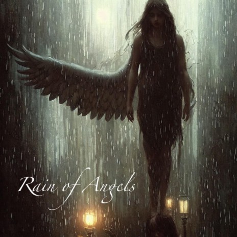 Rain of Angels | Boomplay Music
