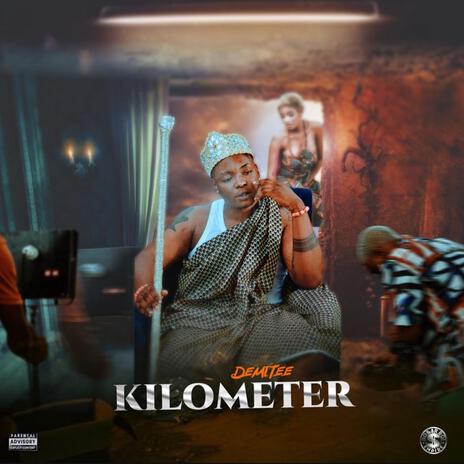 KILOMETER | Boomplay Music