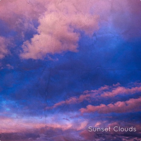 Sunset Clouds | Boomplay Music