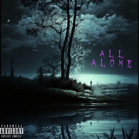 All Alone