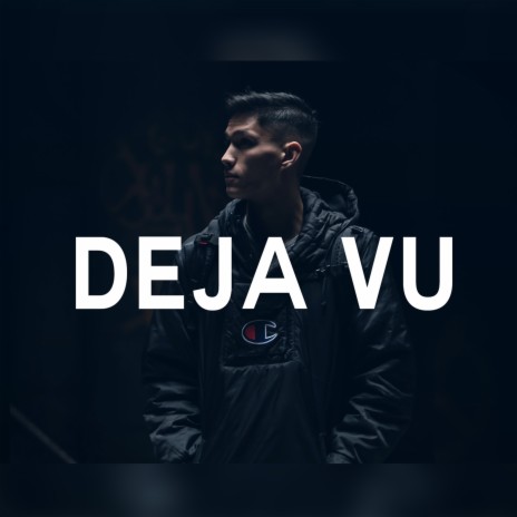 Deja Vu | Boomplay Music