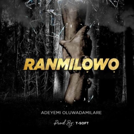 Ranmilowo | Boomplay Music