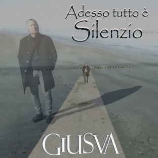 Adesso tutto è Silenzio lyrics | Boomplay Music