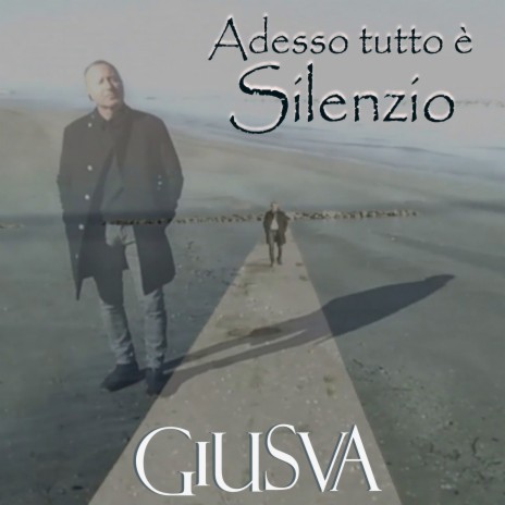 Adesso tutto è Silenzio | Boomplay Music