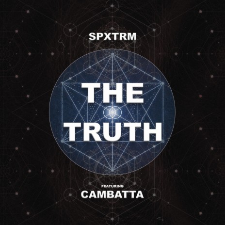The Truth (feat. Cambatta)