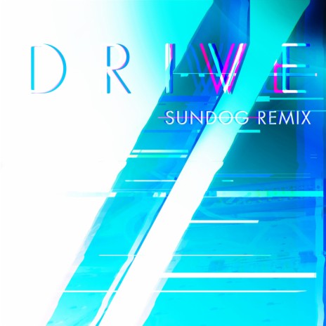 Drive (Sundog Remix) | Boomplay Music