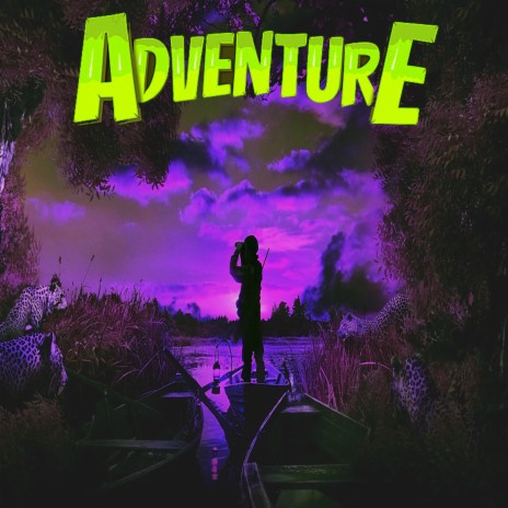 Adventure | Boomplay Music