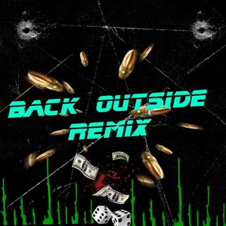 Back Outside Remix