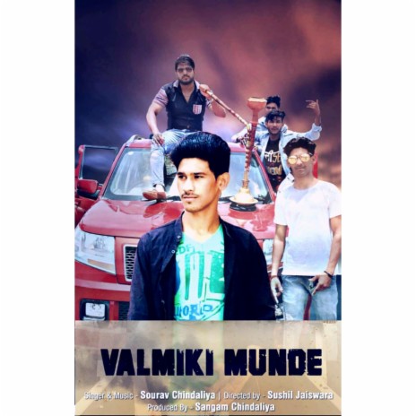 Valmiki Munde (feat. Sourav Chindaliya) | Boomplay Music