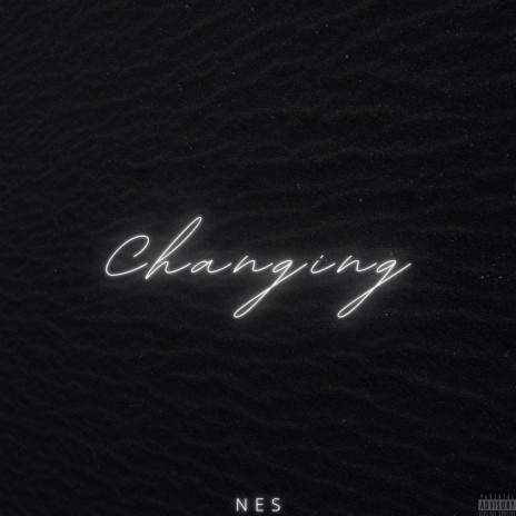 Changing | Boomplay Music