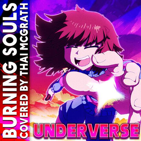 Underverse Opening 2 Burning Souls | Boomplay Music