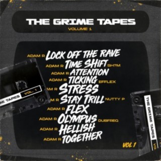 The Grime Tapes, Vol. 1