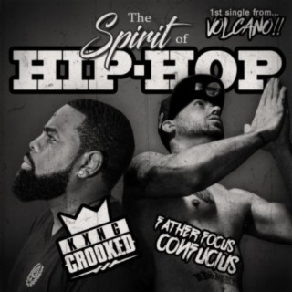 The Spirit of Hip Hop (feat. Kxng Crooked)