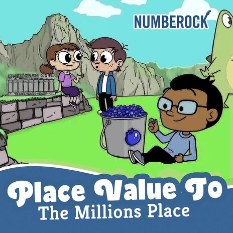 Place Value to the Millions Song