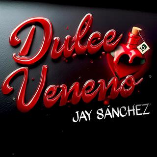 DULCE VENENO