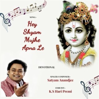 Hey Shyam Mujhe Apna Le (Live Version)