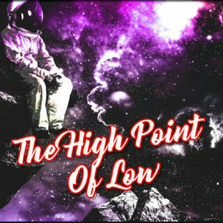 The High Point Of Low