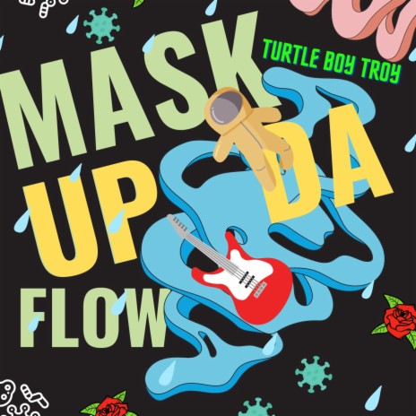 Mask Up Da Flow | Boomplay Music