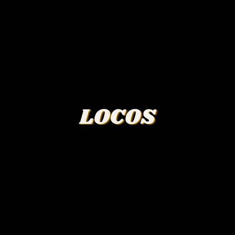 LOCOS ft. fewtile | Boomplay Music