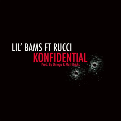 Konfidential ft. Rucci