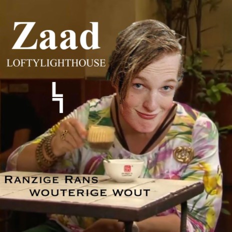 Zaad ft. Ranzige Rans & Wouterige Wout | Boomplay Music