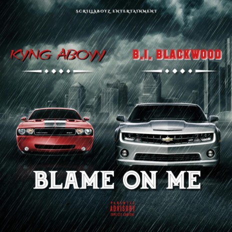 Blame on me ft. King Aboyy | Boomplay Music